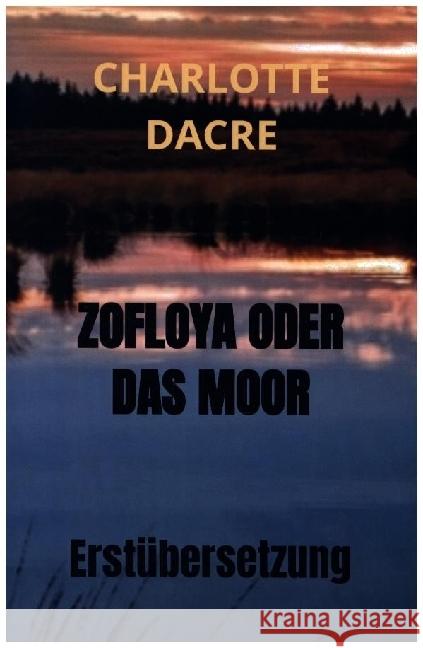 ZOFLOYA ODER DAS MOOR Dacre, Charlotte 9789403654058 Bookmundo - książka