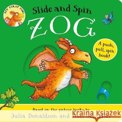 Zog - Slide and Spin Julia Donaldson 9780702341595 Scholastic - książka