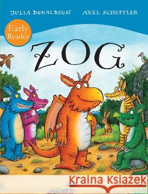 ZOG Early Reader Julia Donaldson 9781407144627 Scholastic - książka