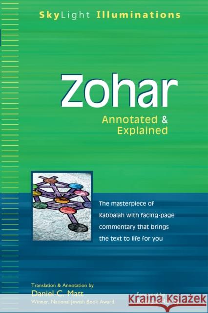 Zohar: Annotated & Explained Daniel C. Matt Daniel C. Matt Andrew Harvey 9781683365075 Skylight Paths Publishing - książka