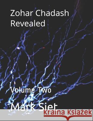 Zohar Chadash Revealed: Volume Two Mark Barry Siet 9798676864217 Independently Published - książka