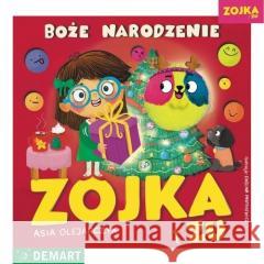 Zojka i Zu. Boże Narodzenie Asia Olejarczyk 9788379127993 Demart - książka
