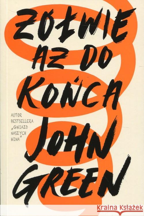 Żółwie aż do końca Green John 9788380741270 Bukowy Las - książka