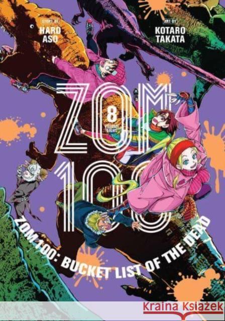Zom 100: Bucket List of the Dead, Vol. 8 Haro Aso 9781974734054 Viz Media, Subs. of Shogakukan Inc - książka