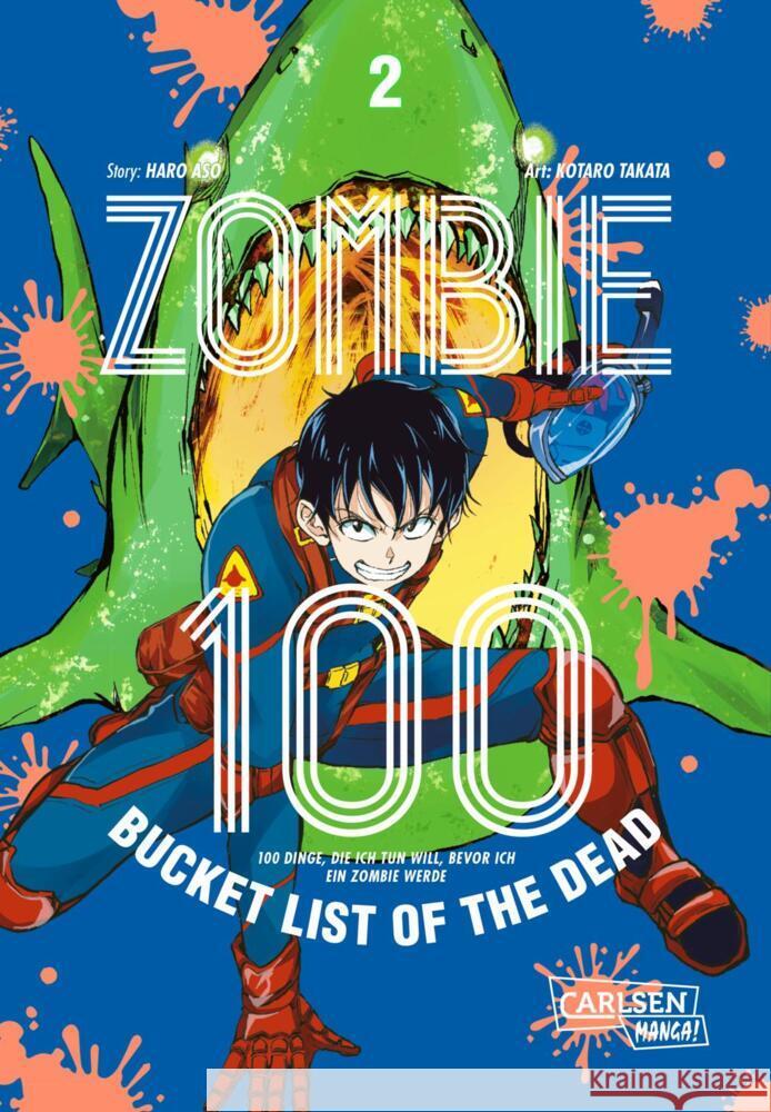 Zombie 100 - Bucket List of the Dead 2 Takata, Kotaro, Aso, Haro 9783551798589 Carlsen Manga - książka