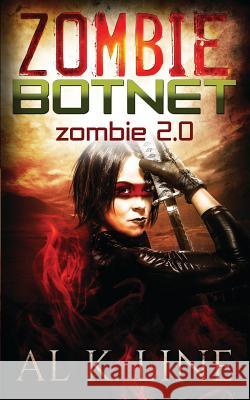 Zombie 2.0 Al K. Line 9781497345164 Createspace - książka