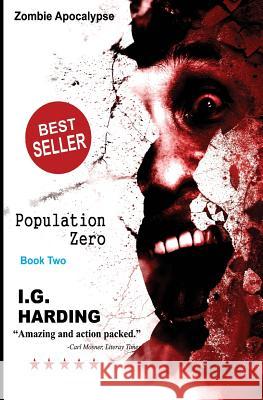 Zombie Apocalypse: Population Zero [Zombie Apocalypse Books] I. G. Harding 9781515112594 Createspace - książka