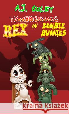 Zombie Bunnies A. J. Culey Jeanine Henning 9781732328631 Poof! Press - książka