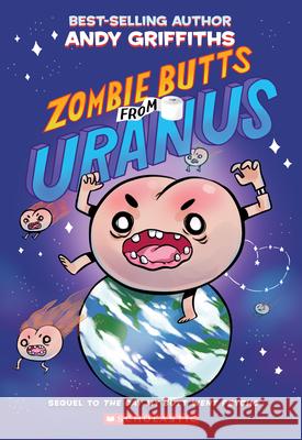 Zombie Butts from Uranus Andy Griffiths 9781338546736 Scholastic Inc. - książka