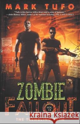 Zombie Fallout 14: The Trembling Path Mark Tufo 9798668555321 Independently Published - książka