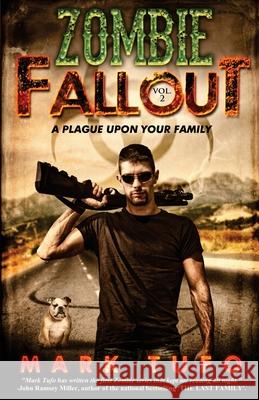 Zombie Fallout 2: A Plague Upon Your Family Mark Tufo 9781453865347 Createspace Independent Publishing Platform - książka