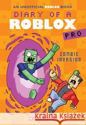 Zombie Invasion (Diary of a Roblox Pro #5) Ari Avatar 9781339008615 Scholastic Inc. - książka