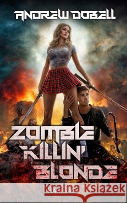 Zombie Killin' Blonde Dobell, Andrew 9798250615501 Independently Published - książka