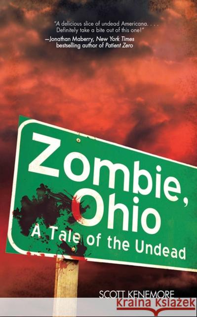 Zombie, Ohio: A Tale of the Undead Scott Kenemore 9781945863813 Skyhorse Publishing - książka