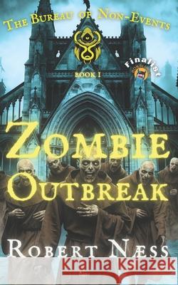 Zombie Outbreak Robert N?ss 9788269403619 Galder Media - książka