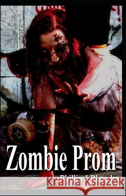 Zombie Prom Shanna Adams, Phillip Rhoades 9798712319909 Independently Published - książka