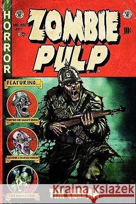 Zombie Pulp Tim Curran 9780980799668 Severed Press - książka