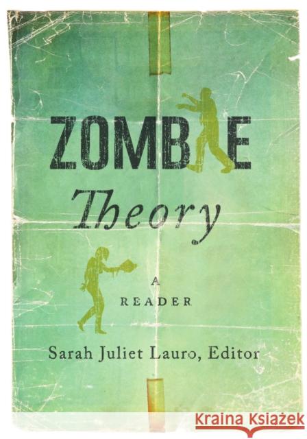 Zombie Theory: A Reader Sarah Juliet Lauro 9781517900908 University of Minnesota Press - książka