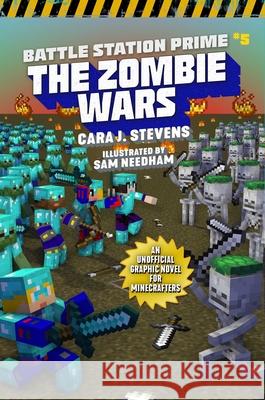 Zombie Wars: An Unofficial Graphic Novel for Minecraftersvolume 5 Stevens, Cara J. 9781510753327 Sky Pony - książka