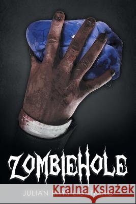 Zombiehole Julian Rhys Lightning 9781493133611 Xlibris Corporation - książka