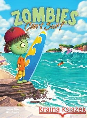 Zombies Can't Surf Lyndsay Budge Nejla Shojaie  9798987438213 Seastar Spark Publishing - książka
