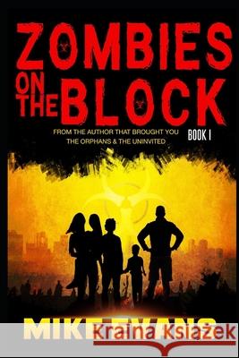 Zombies on The Block Mike Evans 9781705446065 Independently Published - książka