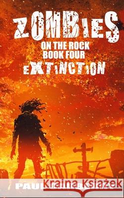 Zombies on the Rock: Extinction Paul Carberry 9781774780091 Engen Books - książka