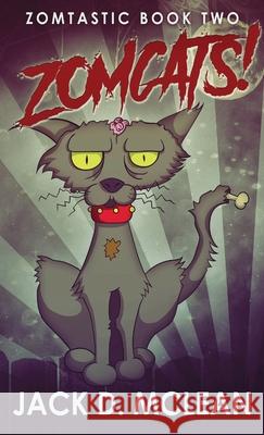 Zomcats! Jack D. McLean 9784867526767 Next Chapter - książka