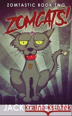 Zomcats! Jack D. McLean 9784867526781 Next Chapter - książka