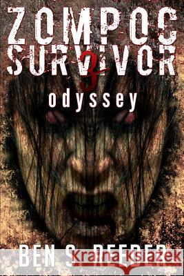 Zompoc Survivor: Odyssey Ben Reeder 9781515225034 Createspace - książka