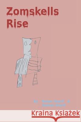 Zomskells Rise Zeshan Irtza Sharif, Irtza Sharif, Nida Hameed 9798489104364 Independently Published - książka