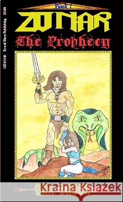 Zonar - The Prophecy Dan Brock 9781329819108 Lulu.com - książka