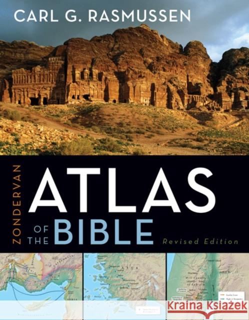 Zondervan Atlas of the Bible Carl G. Rasmussen 9780310270508 Zondervan - książka