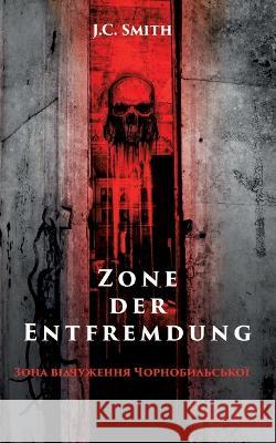 Zone der Entfremdung J. C. Smith 9783756843626 Books on Demand - książka