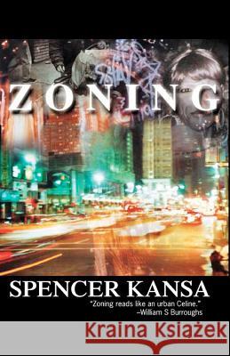Zoning Spencer Kansa 9780956952509 Beatdom Books - książka