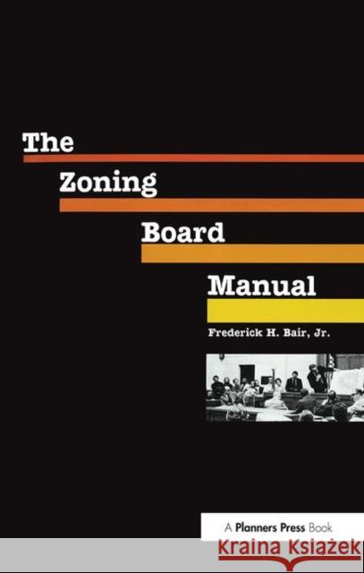 Zoning Board Manual Jr., Frederick Bair 9780367092122 Taylor and Francis - książka