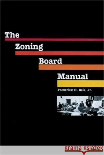 Zoning Board Manual Frederick H. Bair 9780918286321 APA Planners Press - książka