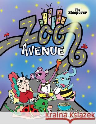 Zoo Avenue: The Sleepover Brian Franz, Lauren Franz 9780990540274 Sweet Grin Books - książka