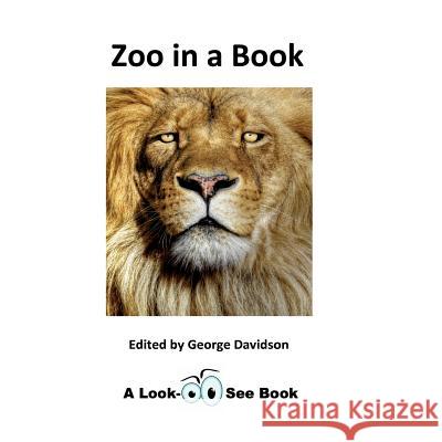 Zoo in a Book George Davidson 9781517330262 Createspace - książka