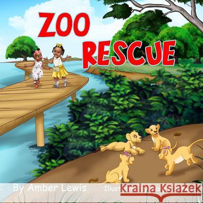 Zoo Rescue: A Lyric and Londyn Adventure Amber a. Lewis 9781978179554 Createspace Independent Publishing Platform - książka