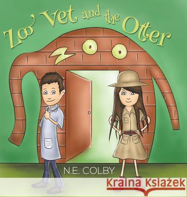 Zoo Vet and the Otter N. E. Colby 9781641827560 Austin MacAuley - książka