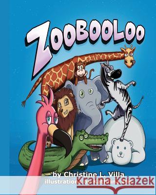 Zoobooloo Christine L. Villa 9781533154088 Createspace Independent Publishing Platform - książka