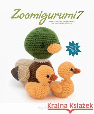 Zoomigurumi 7: 15 Cute Amigurumi Patterns by 11 Great Designers Amigurumipatterns Net                    Joke Vermeiren 9789491643217 Meteoor Books - książka