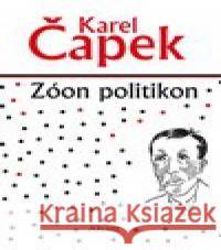 Zóon politikon Karel Čapek 9788072686278 Akcent - książka