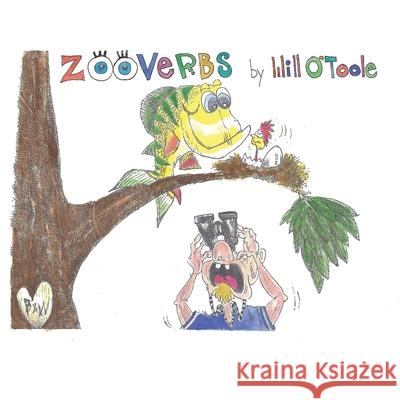 Zooverbs Will O'Toole 9781949798357 Higher Ground Books & Media - książka