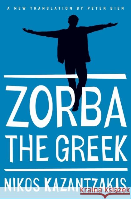 Zorba the Greek Nikos Kazantzakis 9781476782812 Simon & Schuster - książka