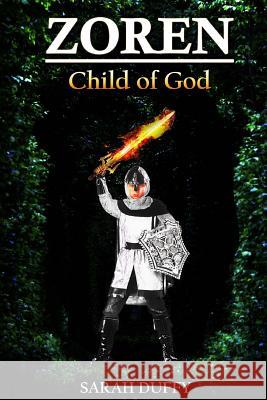 Zoren: Child of God Sarah Duffy 9780692558126 Chosen Children - książka