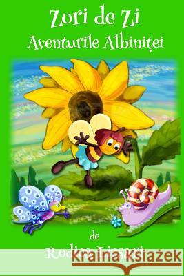 Zori de Zi: Aventurile Albinitei Rodica Licsari Pedro Kerstitzsch 9781505687880 Createspace - książka