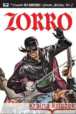 Zorro #2: The Further Adventures of Zorro Johnston McCulley Edd Coutts 9781534602007 Createspace Independent Publishing Platform - książka