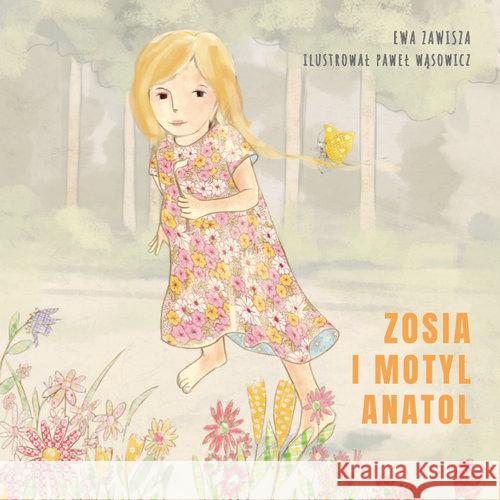 Zosia i motyl Anatol Zawisza Ewa 9788364957178 Centrum Metody Krakowskiej - książka